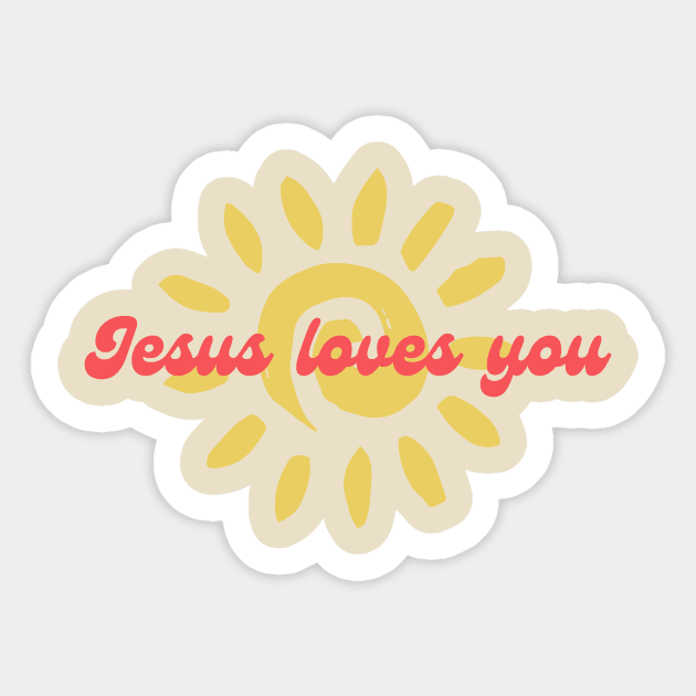 Jesus Loves You Sunshine Christian Sticker by Pacific Opal